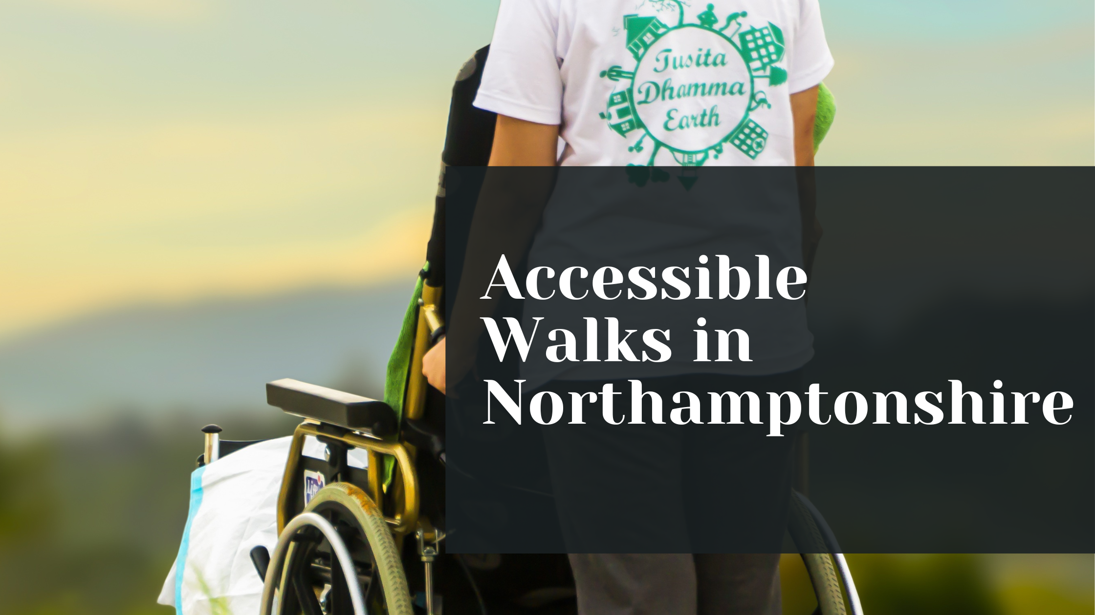 Accessible Walks in Northamptonshire