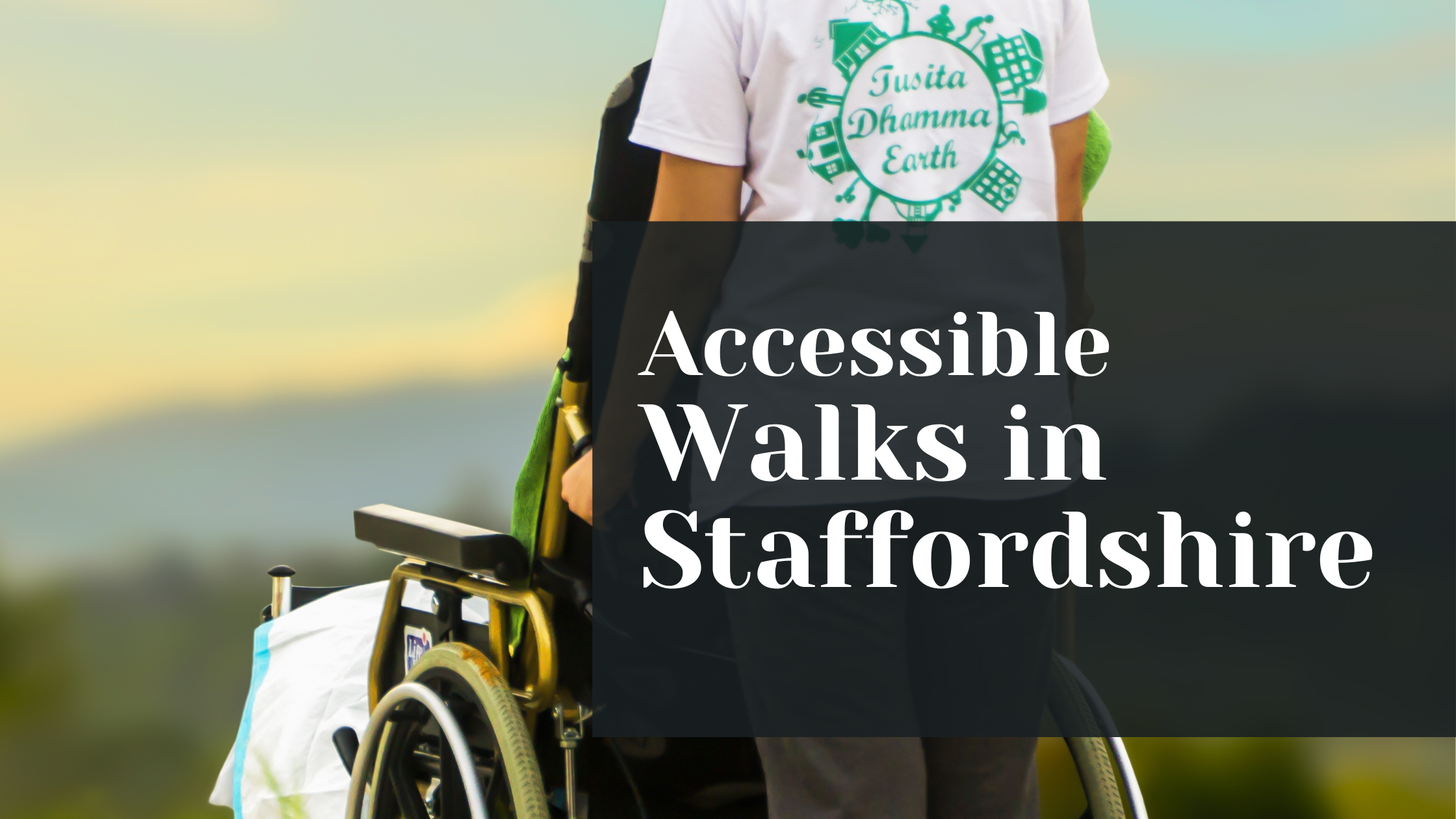 Accessible Walks in Staffordshire