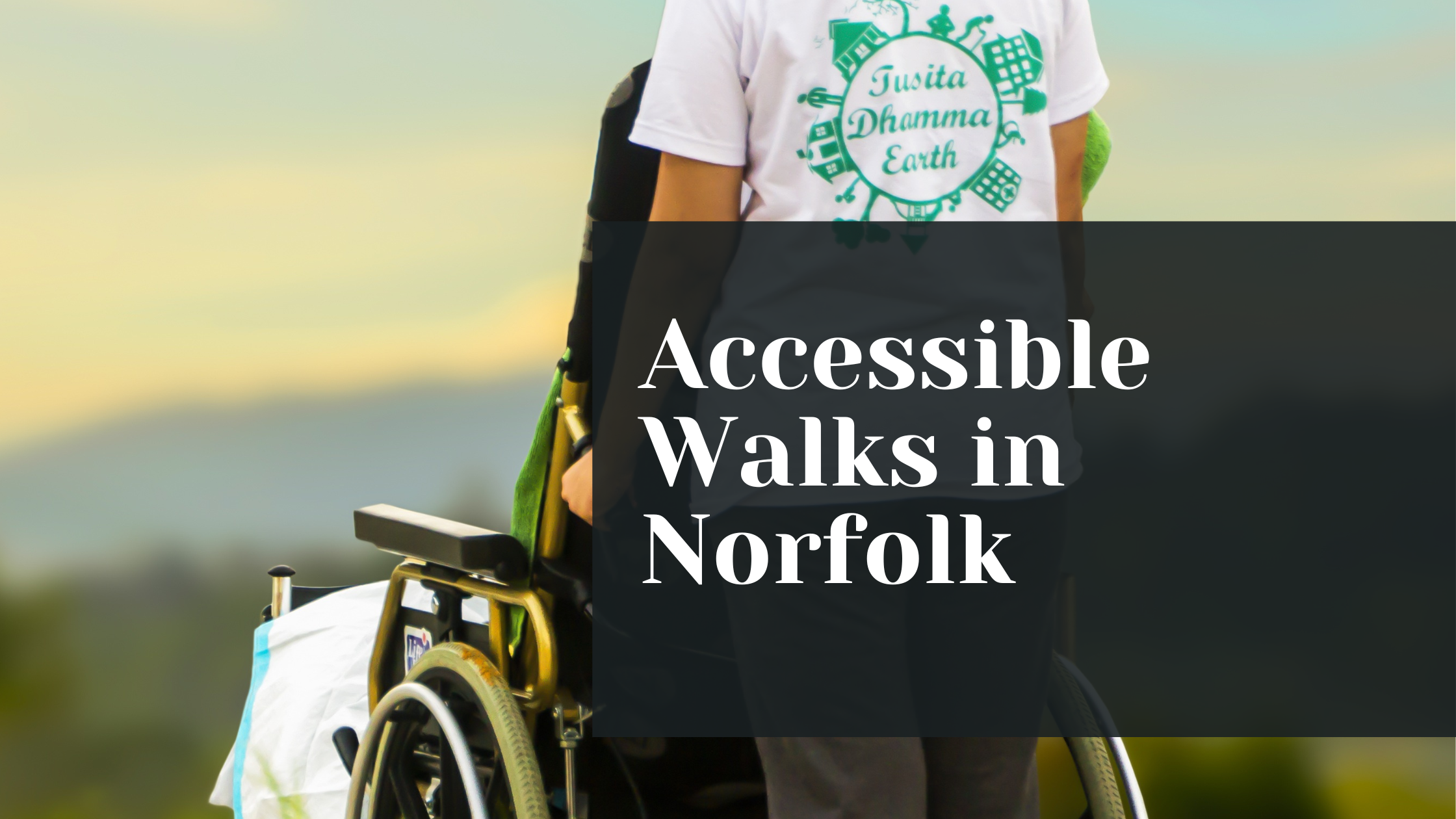 Accessible Walks in Norfolk