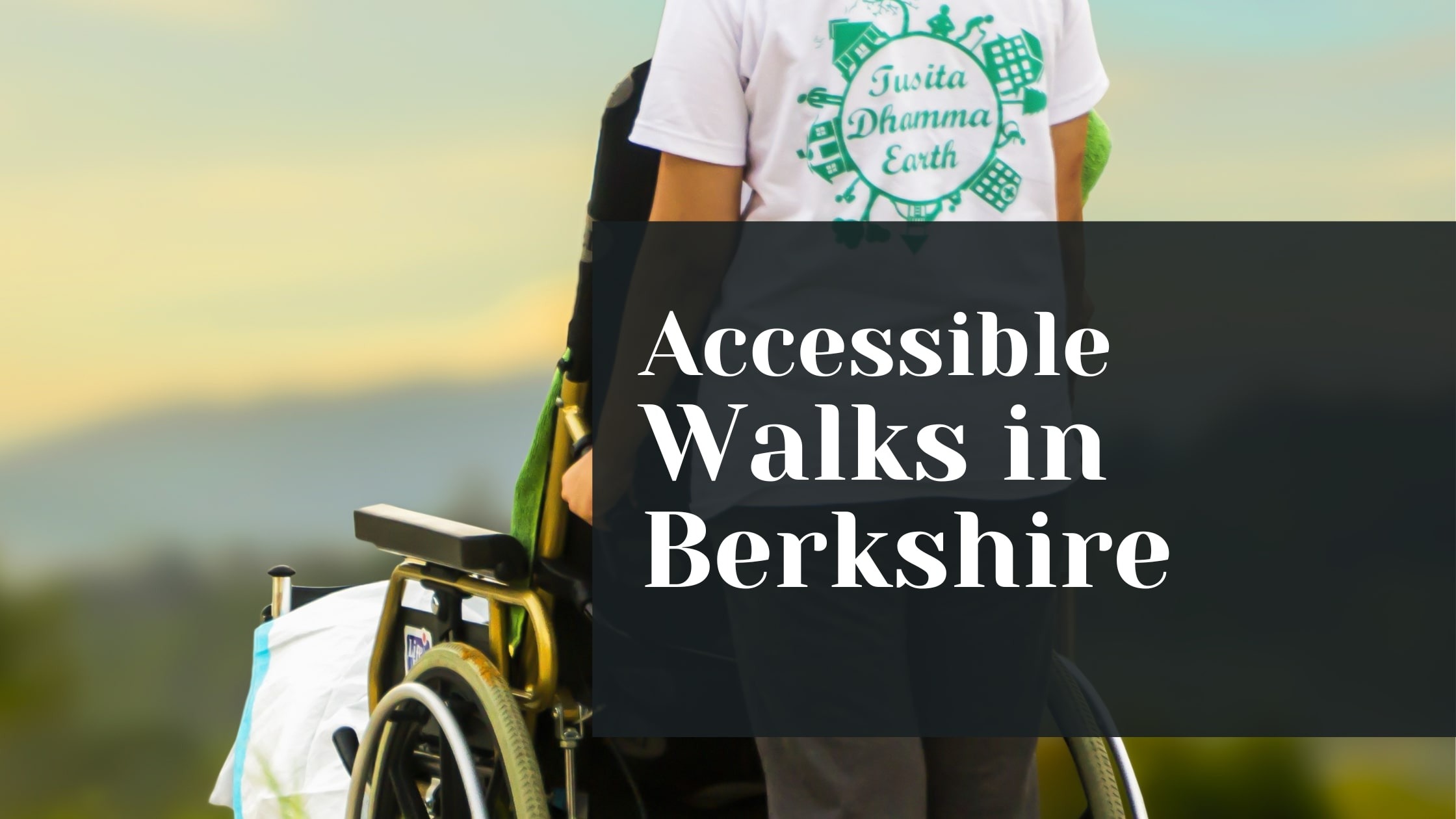 Accessible Walks in Berkshire
